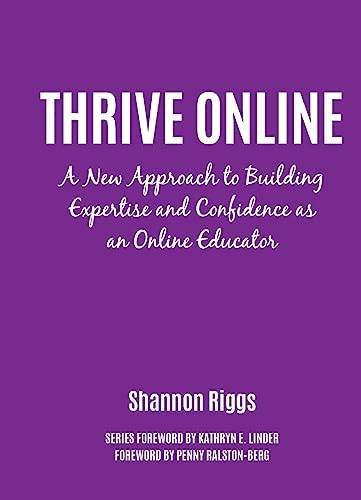 Thrive Online: A New Approach for College Educators (Thrive Online)