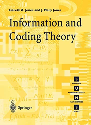 Information and Coding Theory (Springer Undergraduate Mathematics) (Springer Undergraduate Mathematics Series)