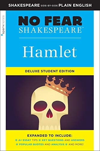 Hamlet: No Fear Shakespeare Deluxe Student Edition (No Fear Shakespeare)