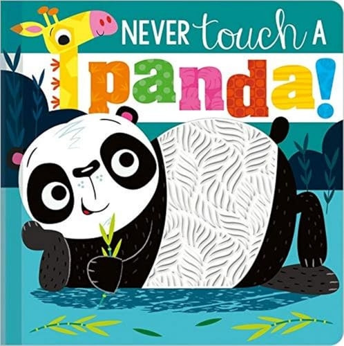 Never Touch a Panda Silicone Board Book (Never Touch) [Board book]