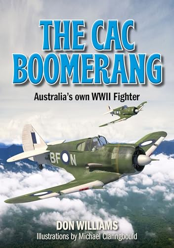 The CAC Boomerang:  Australia's own WWII  Fighter