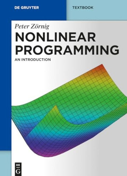 Nonlinear Programming: An Introduction (De Gruyter Textbook)