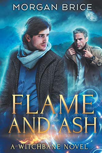 Flame and Ash: A Witchbane Novel (Witchbane)