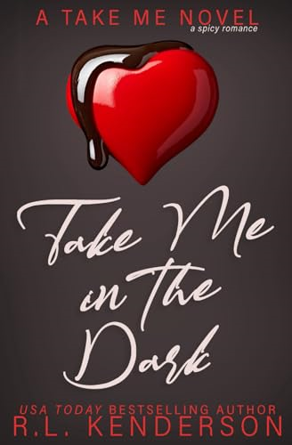 Take Me in the Dark (Take Me)
