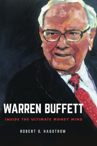 Warren Buffett: Inside the Ultimate Money Mind
