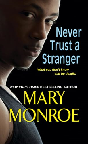 Never Trust A Stranger