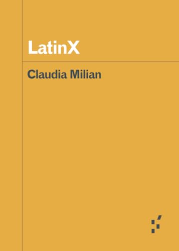 LatinX (Forerunners: Ideas First)