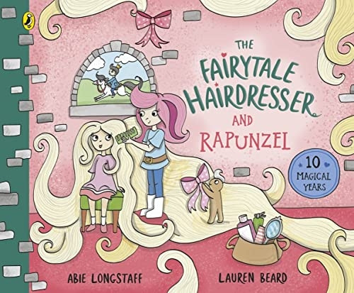 The Fairytale Hairdresser and Rapunzel: New Edition (The Fairytale Hairdresser)