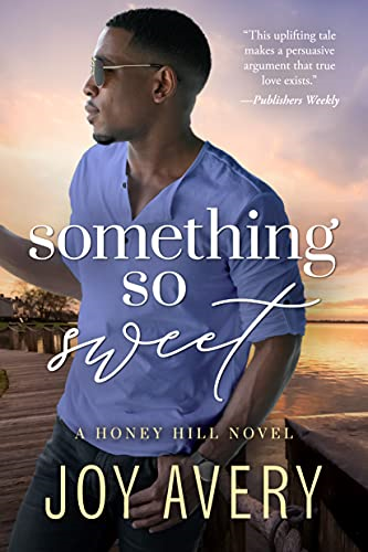 Something So Sweet (Honey Hill)