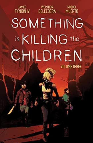 Something is Killing the Children Vol. 3 (Something is Killing the Children)