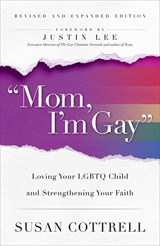 Mom, I'm Gay,' Revised and Expanded Edition