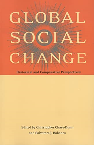 Global Social Change: Historical and Comparative Perspectives