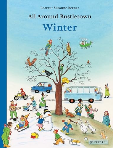 All Around Bustletown: Winter [Board book]