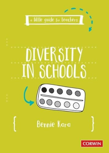 A Little Guide for Teachers: Diversity in Schools (A Little Guide for Teachers)