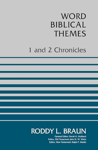 1 and 2 Chronicles (Word Biblical Themes)