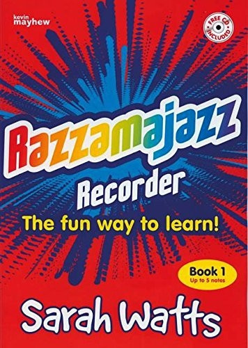Razzmajazz Recorder: Bk. 1: The Fun Way to Learn
