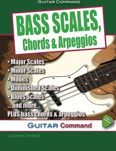 Bass Scales, Chords and Arpeggios