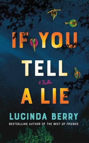 If You Tell a Lie: A Thriller