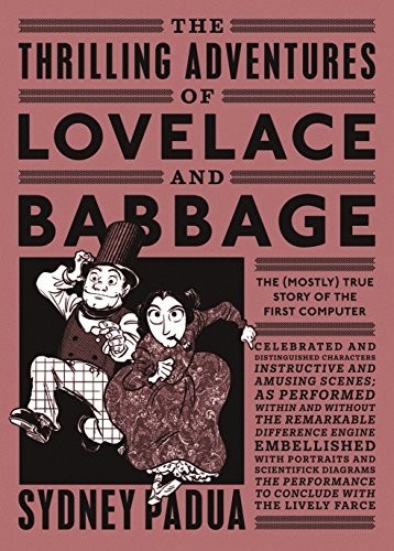 The Thrilling Adventures of Lovelace and Babbage: The