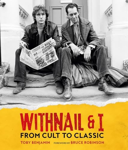 Withnail & I: From Cult to Classic