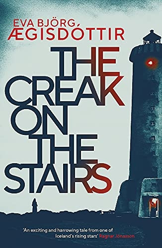 The Creak on the Stairs (Forbidden Iceland)