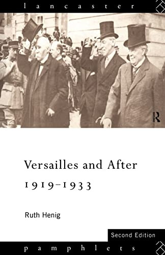Versailles and After, 1919-33 (Lancaster Pamphlets)