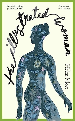 The Illustrated Woman: The brilliant new collection from award-winning poet Helen Mort
