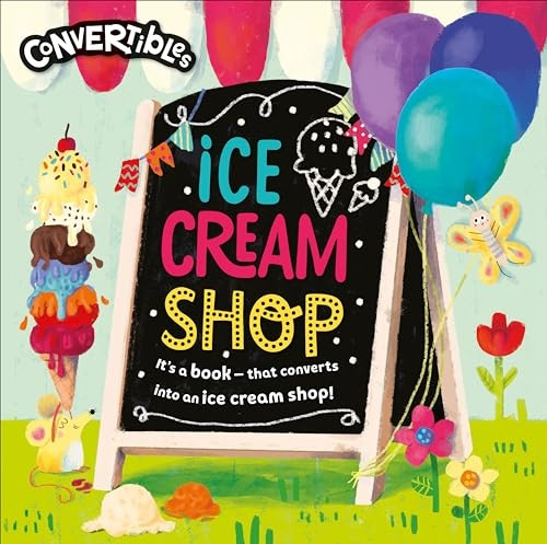 Convertible Ice Cream Shop [Board book]