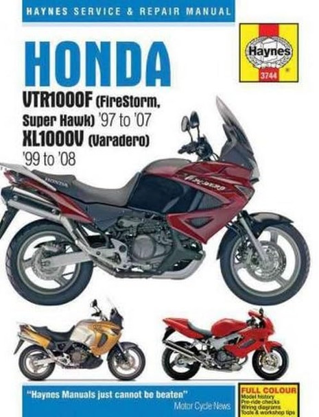 Honda VTR1000F (Firestorm, Superhawk) & XL1000V (Varadero) Service and Repair Manual: 1997 to 2008 (Haynes Service...