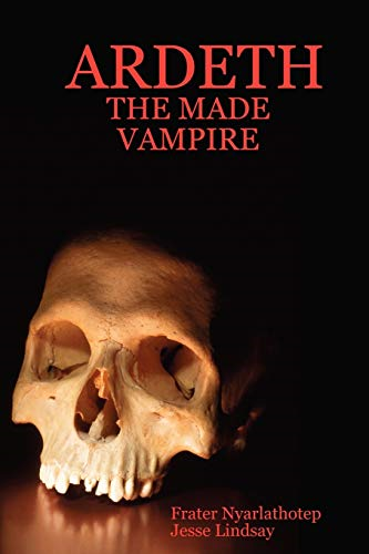 Ardeth the Made Vampire