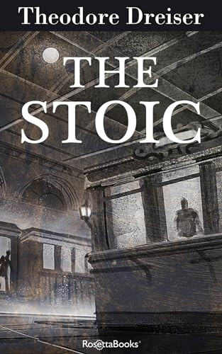 The Stoic (Trilogy of Desire)