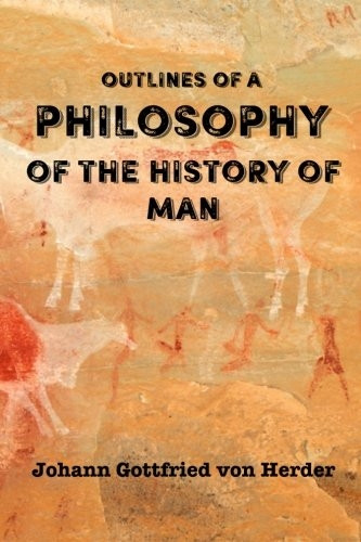 Outlines of a Philosophy of the History of Man