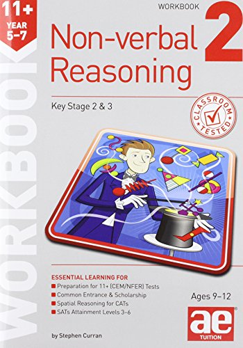 11+ Non-Verbal Reasoning Year 5-7 Workbook 2: Including Multiple Choice Test Technique