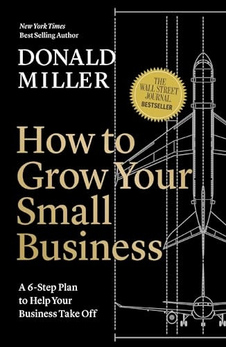 How to Grow Your Small Business: A 6-Step Plan to Help Your Business Take Off
