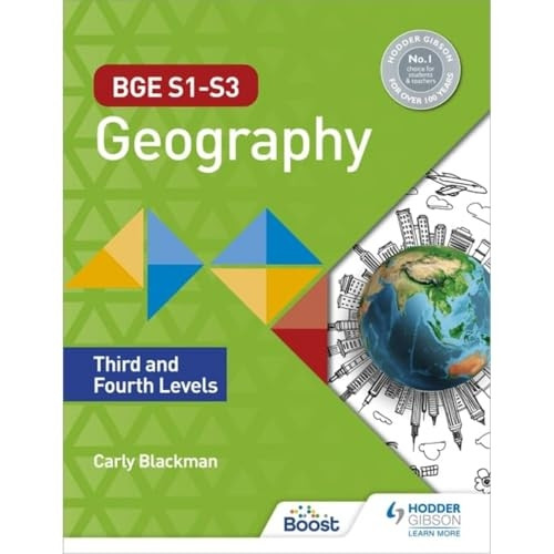 BGE S1-S3 Geography: Third and Fourth Levels