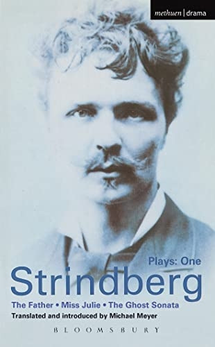 Strindberg Plays: One - The Father, Miss Julie, and The Ghost Sonata