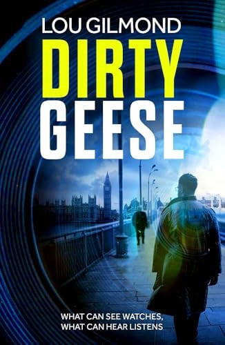Dirty Geese: An absolutely gripping near-future legal thriller (A Kanha and Colbey Thriller Book 1)