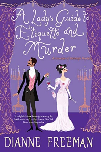 A Lady's Guide to Etiquette and Murder (Countess Of Harleigh Mystery,)