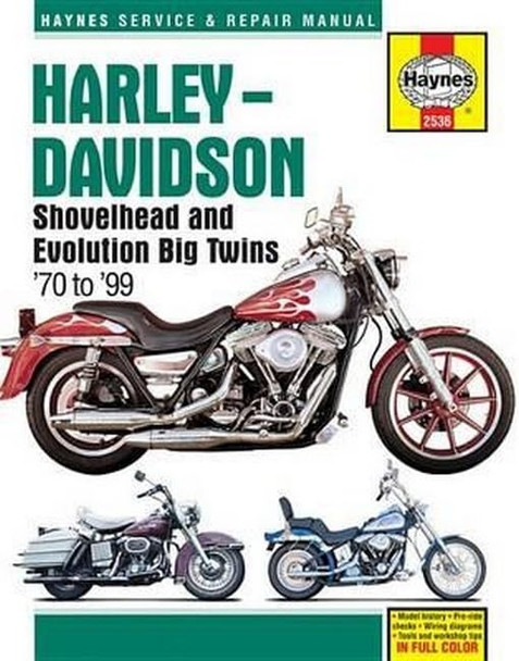 Harley Davidson Shovelhead & Evolution Big Twins: 1970 - 1999 (Haynes Service & Repair Manual)