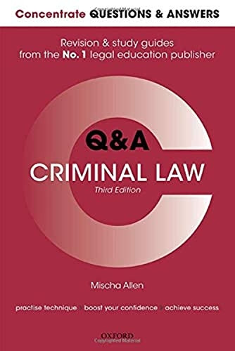 Concentrate Questions and Answers Criminal Law: Law Q&A Revision and Study Guide (Concentrate Questions & Answers)