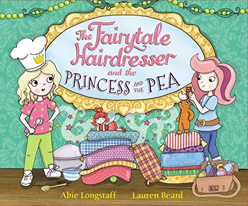 The Fairytale Hairdresser and the Princess and the Pea