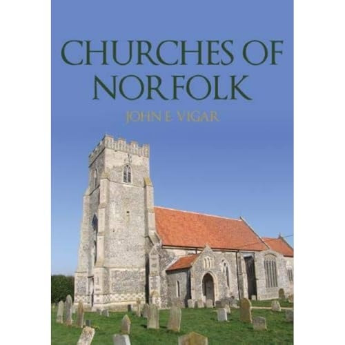 Churches of Norfolk (Churches of ...)