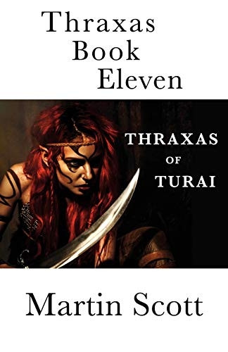 Thraxas Book Eleven: Thraxas of Turai (Collected Thraxas)