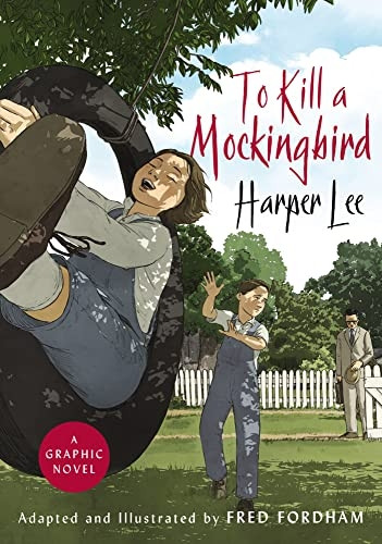 To Kill a Mockingbird: The  stunning graphic novel adaptation