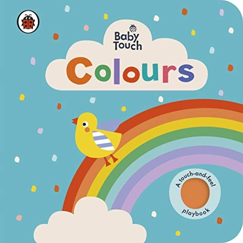 Baby Touch: Colours [Board book]