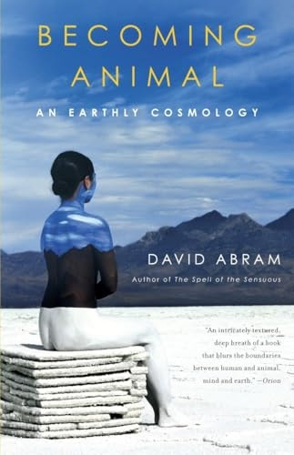 Becoming Animal: An Earthly Cosmology