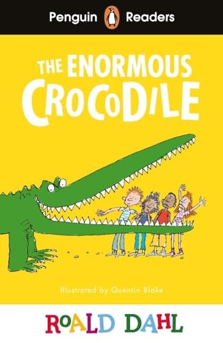 Penguin Readers Level 1: Roald Dahl The Enormous Crocodile (ELT Graded Reader) (Penguin Readers Roald Dahl)