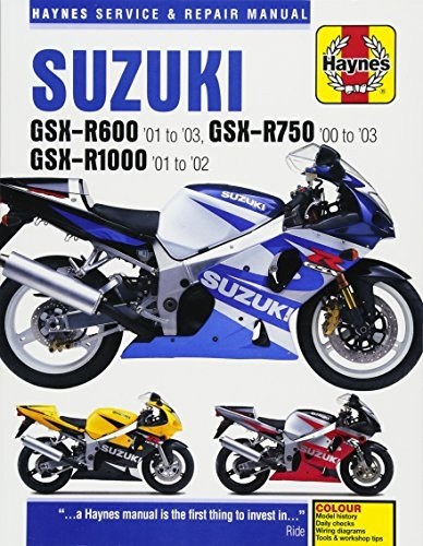 Suzuki GSX-R600, R750 & R1000 Service and Repair Manual (Haynes Service & Repair Manual)
