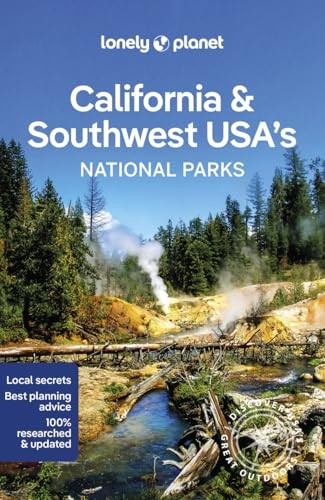 Lonely Planet California & Southwest USA's National Parks (National Parks Guide)