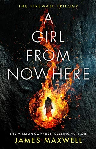 A Girl From Nowhere (The Firewall Trilogy)